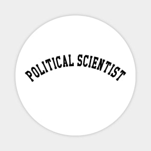 Polical Scientist Magnet